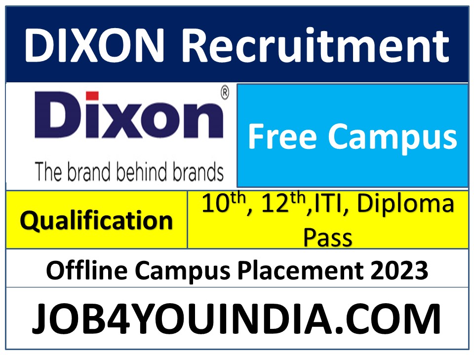 DIXON Technologies India Recruitment 2023