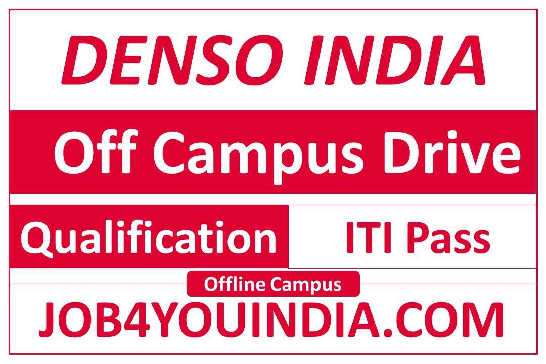 Denso India Pvt. Ltd. Off Campus Drive 2024 ITI Campus Placement