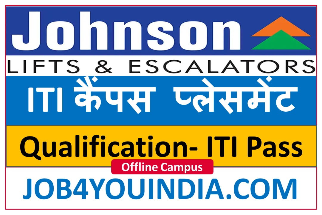 johnson-lifts-recruitment-2023-iti-campus-placement-job4you-india