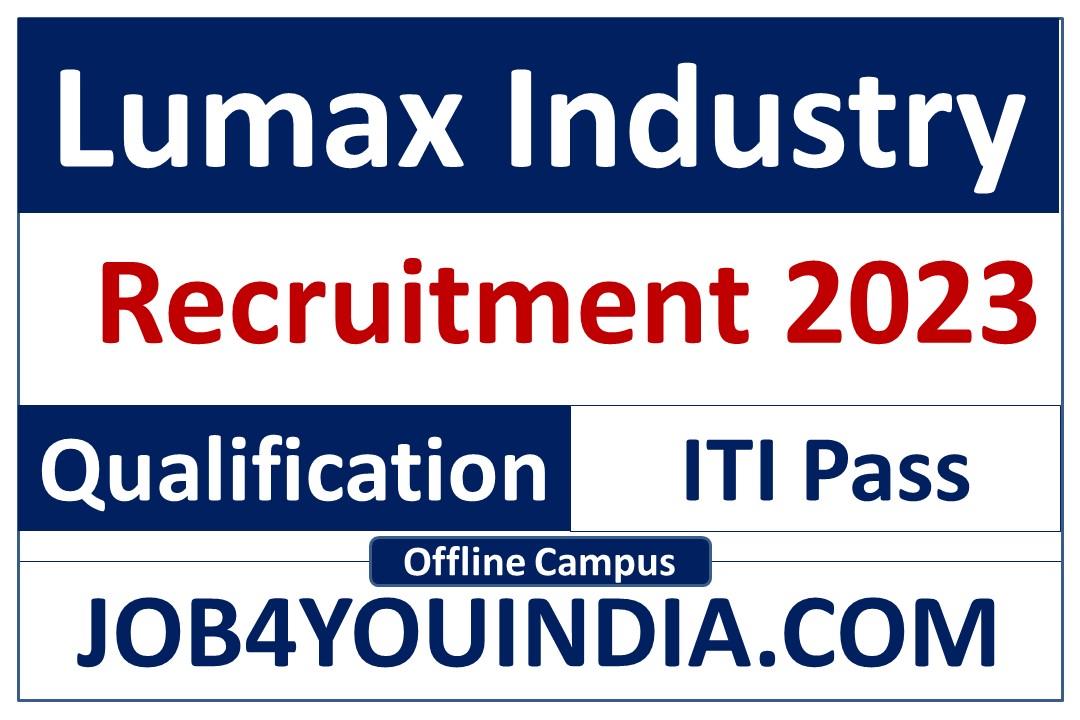 Lumax Industry Recruitment 2023