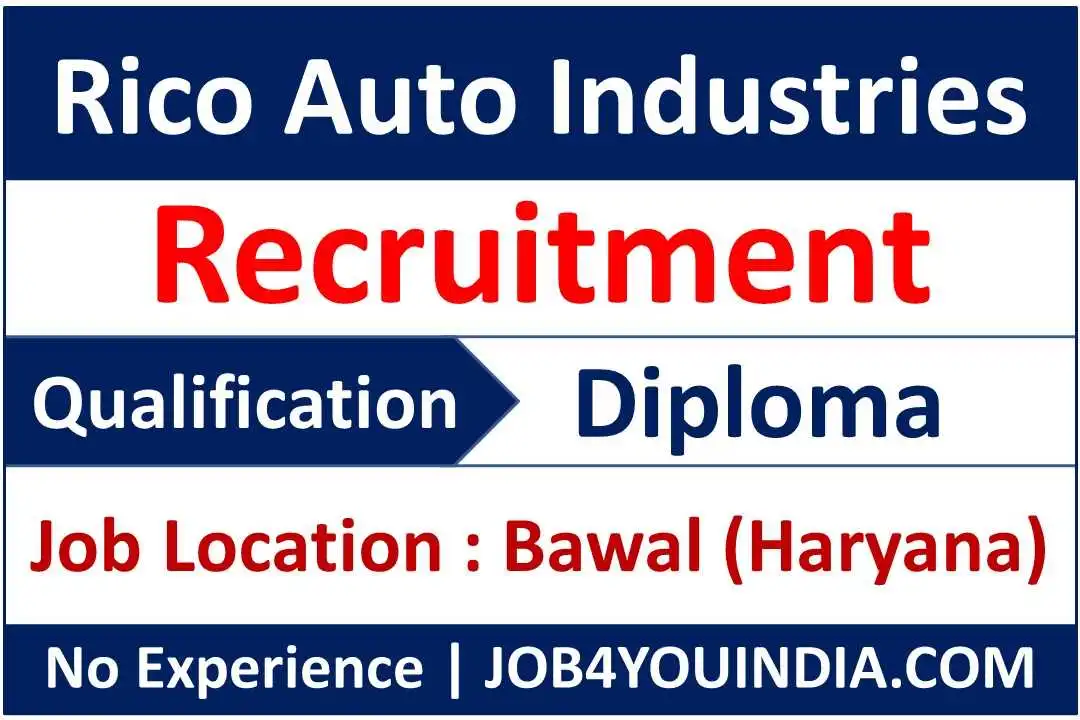 Rico Auto Industries Recruitment 2023