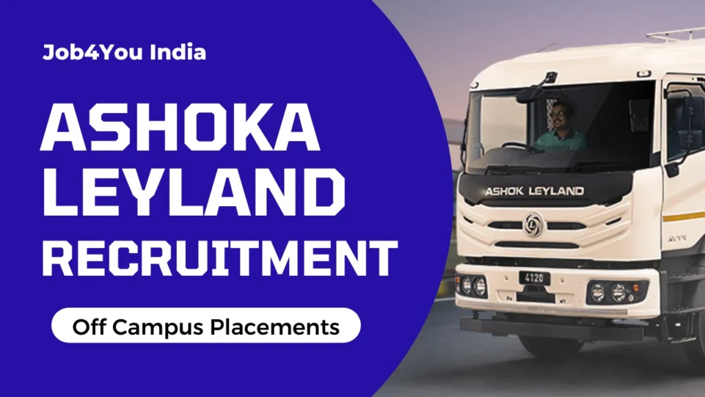 Ashoka Leyland Recruitment 2024