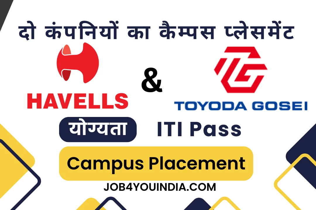 Havells and Toyoda Gosei Job