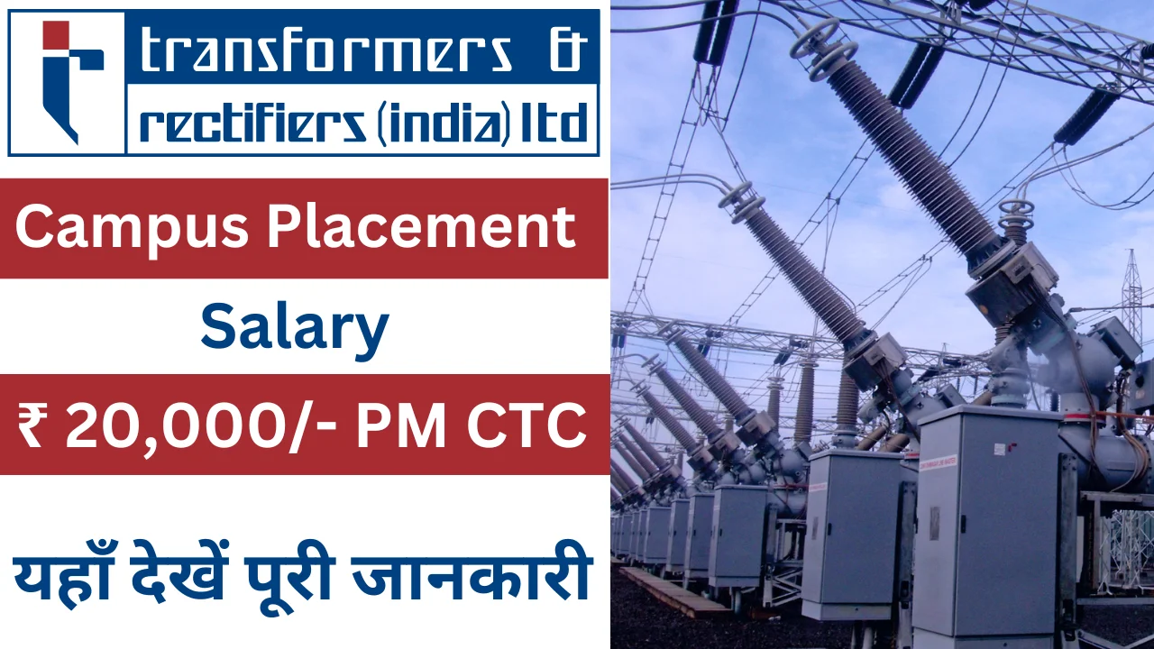 Transformers & Rectifiers India Recruitment 2024