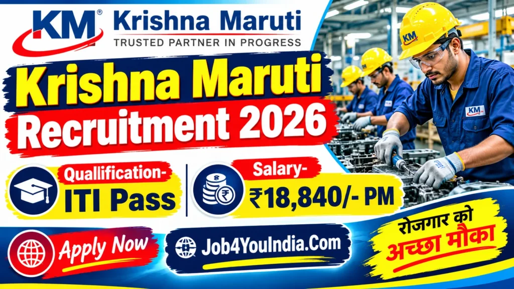 Krishna Maruti Recruitment 2026